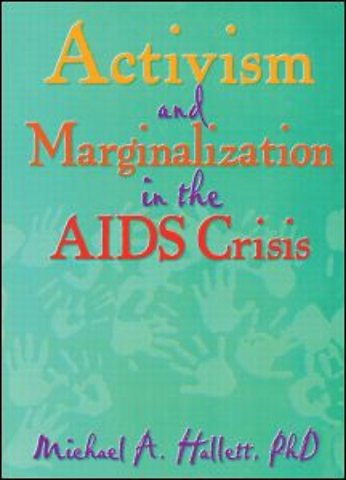 Activism and Marginalization in the AIDS Crisis