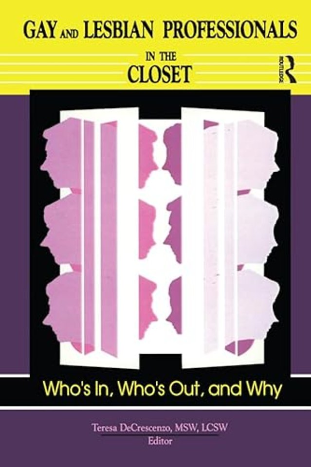 Gay and Lesbian Professionals in the Closet