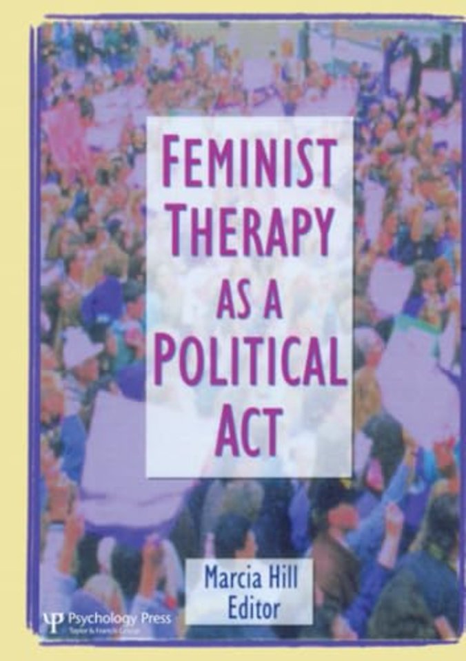 Feminist Therapy as a Political Act