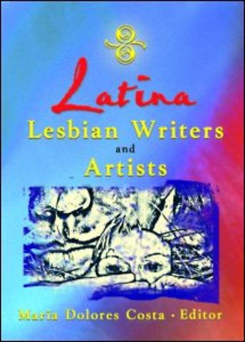 Latina Lesbian Writers and Artists