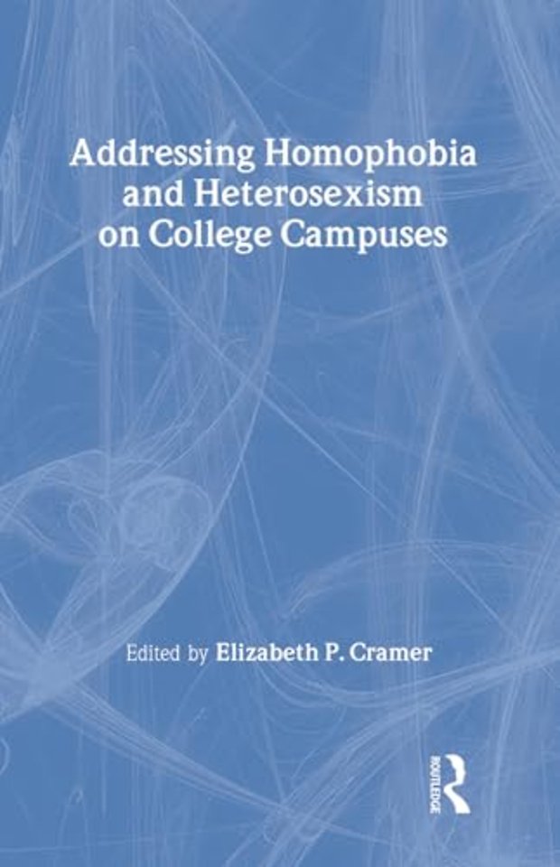Addressing Homophobia and Heterosexism on College Campuses