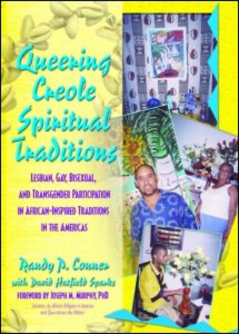 Queering Creole Spiritual Traditions