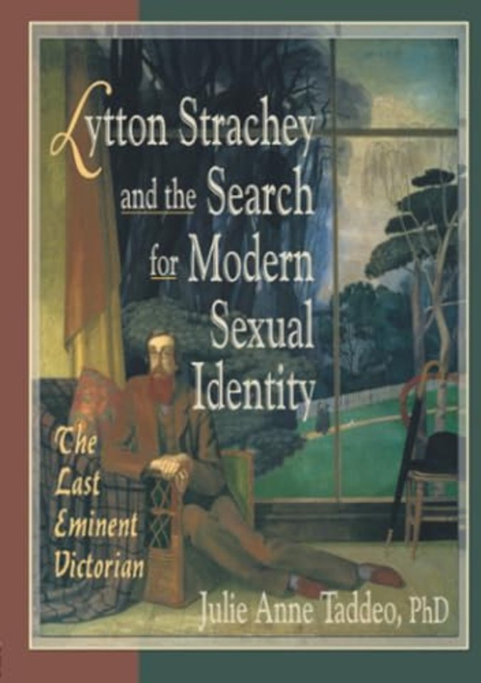 Lytton Strachey and the Search for Modern Sexual Identity