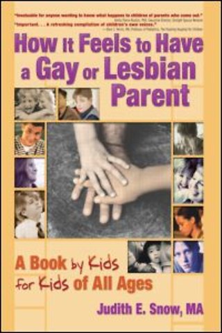 How It Feels to Have a Gay or Lesbian Parent