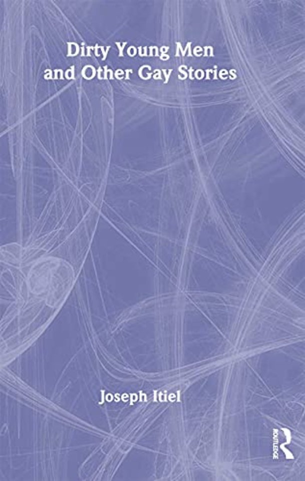 Dirty Young Men and Other Gay Stories