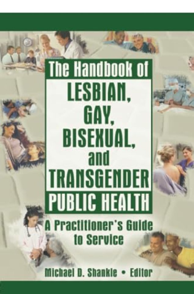 Handbook of Lesbian, Gay, Bisexual, and Transgender Public Health