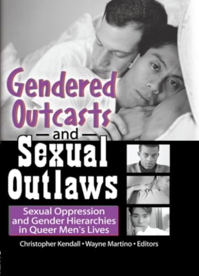 Gendered Outcasts and Sexual Outlaws