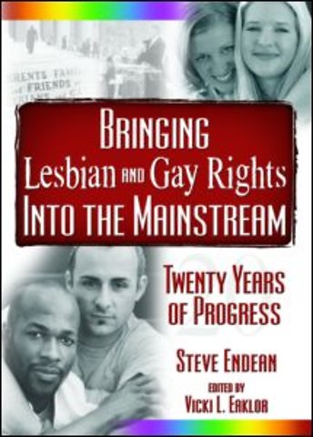 Bringing Lesbian and Gay Rights Into the Mainstream