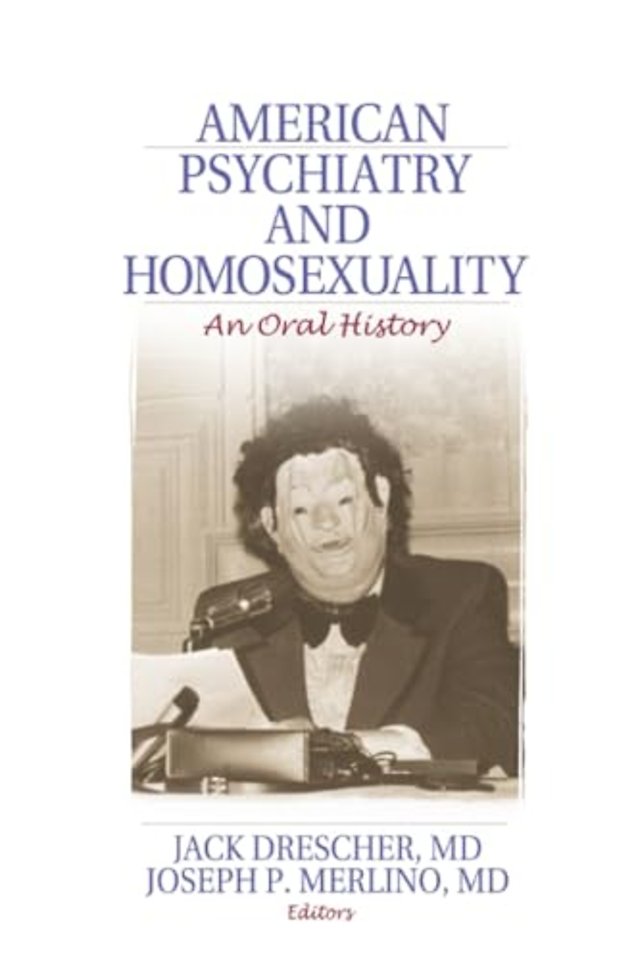 American Psychiatry and Homosexuality