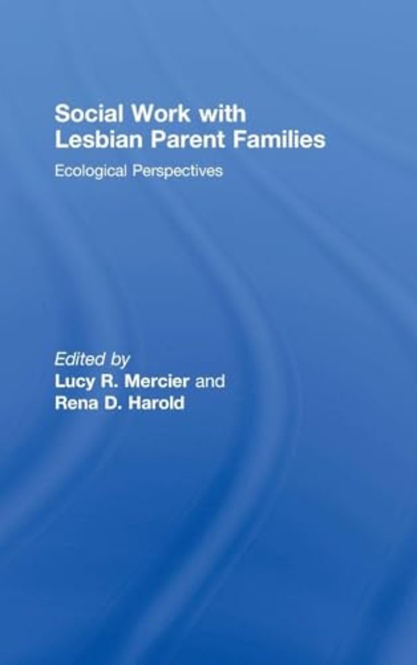 Social Work with Lesbian Parent Families