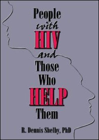 People With HIV and Those Who Help Them