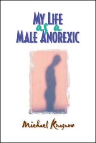 My Life as a Male Anorexic