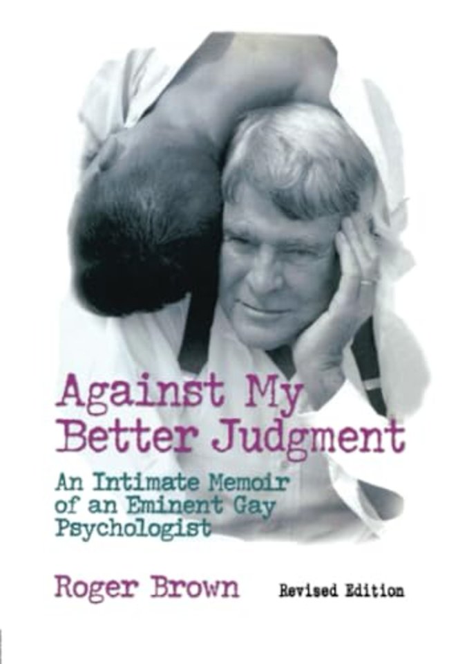 Against My Better Judgment