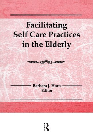 Facilitating Self Care Practices in the Elderly