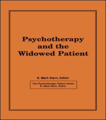 Psychotherapy and the Widowed Patient