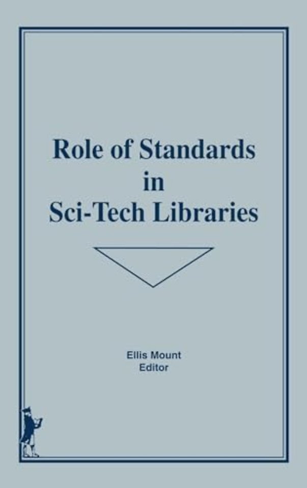 Role of Standards in Sci-Tech Libraries