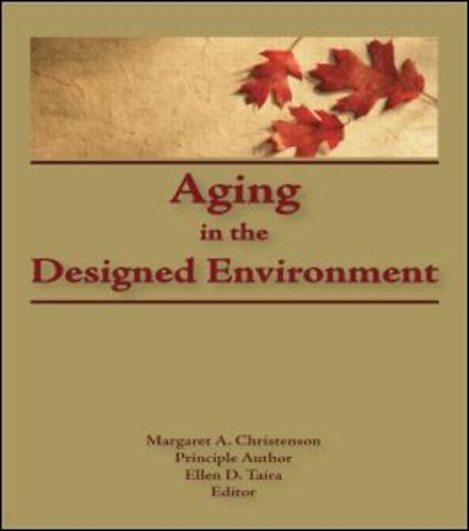 Aging in the Designed Environment