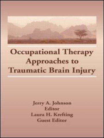 Occupational Therapy Approaches to Traumatic Brain Injury