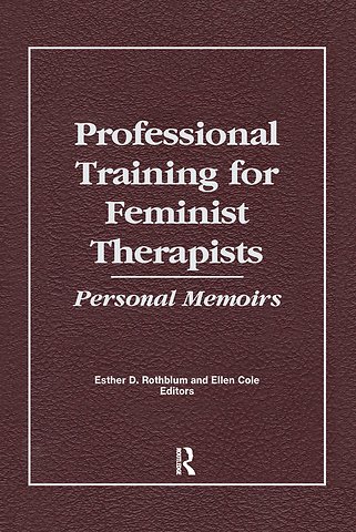 Professional Training for Feminist Therapists