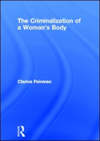 Criminalization of a Woman's Body