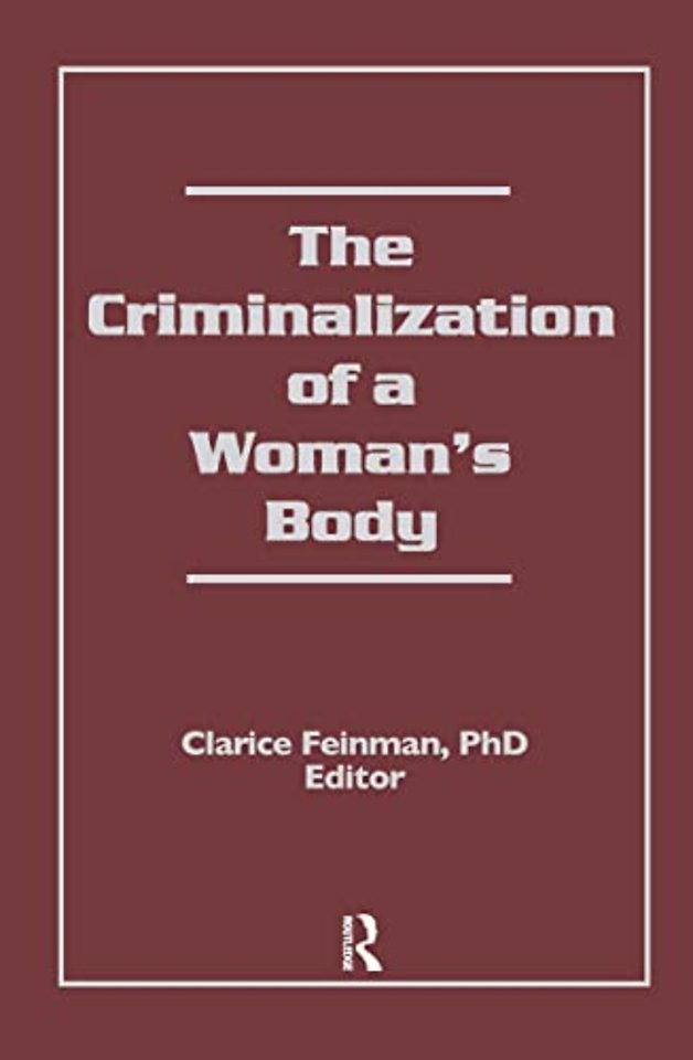 Criminalization of a Woman's Body
