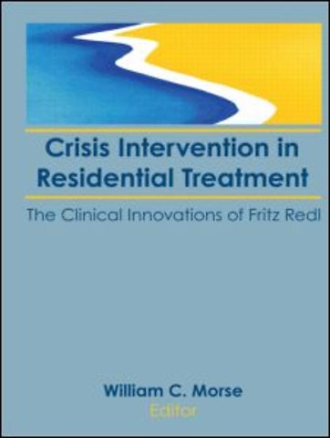 Crisis Intervention in Residential Treatment