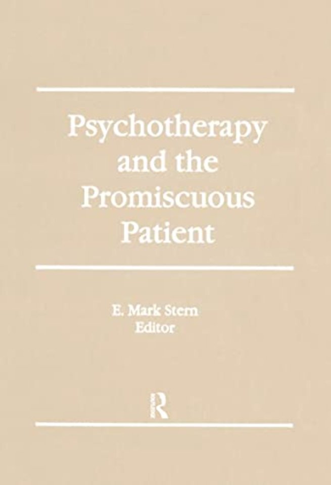 Psychotherapy and the Promiscuous Patient