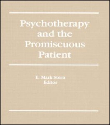 Psychotherapy and the Promiscuous Patient