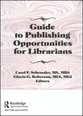 Guide to Publishing Opportunities for Librarians