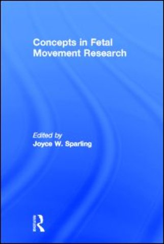 Concepts in Fetal Movement Research