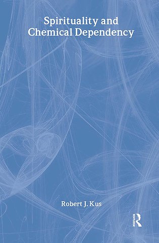 Spirituality and Chemical Dependency