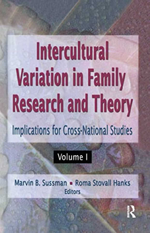 Intercultural Variation in Family Research and Theory