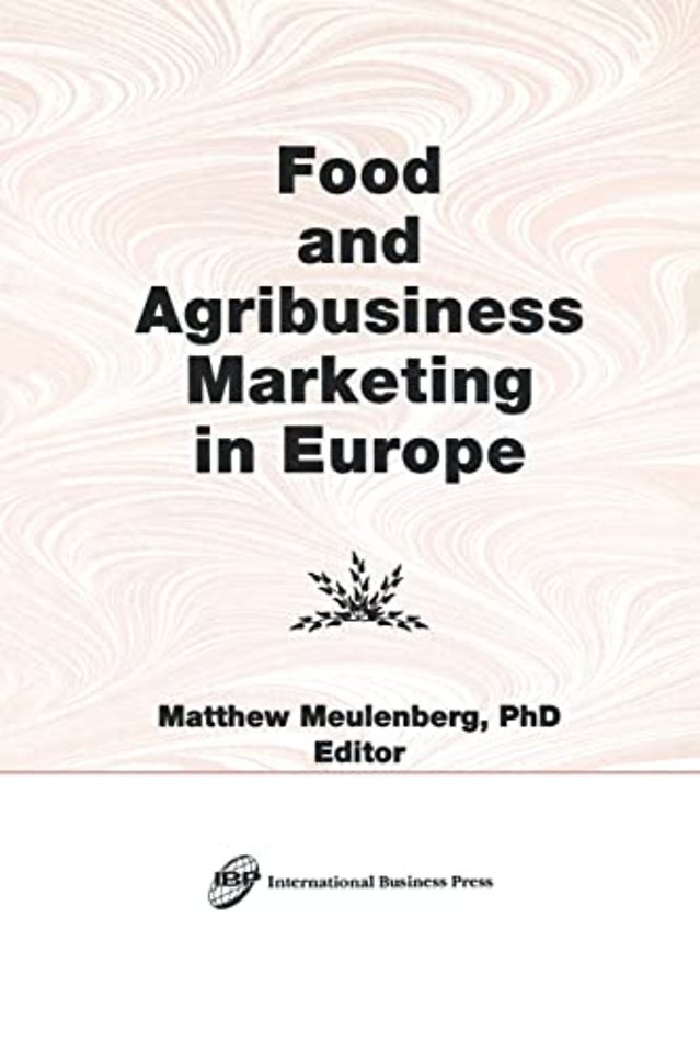 Food and Agribusiness Marketing in Europe
