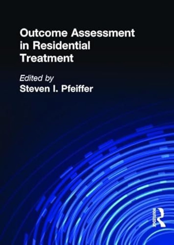 Outcome Assessment in Residential Treatment