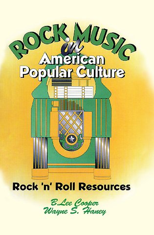 Rock Music in American Popular Culture