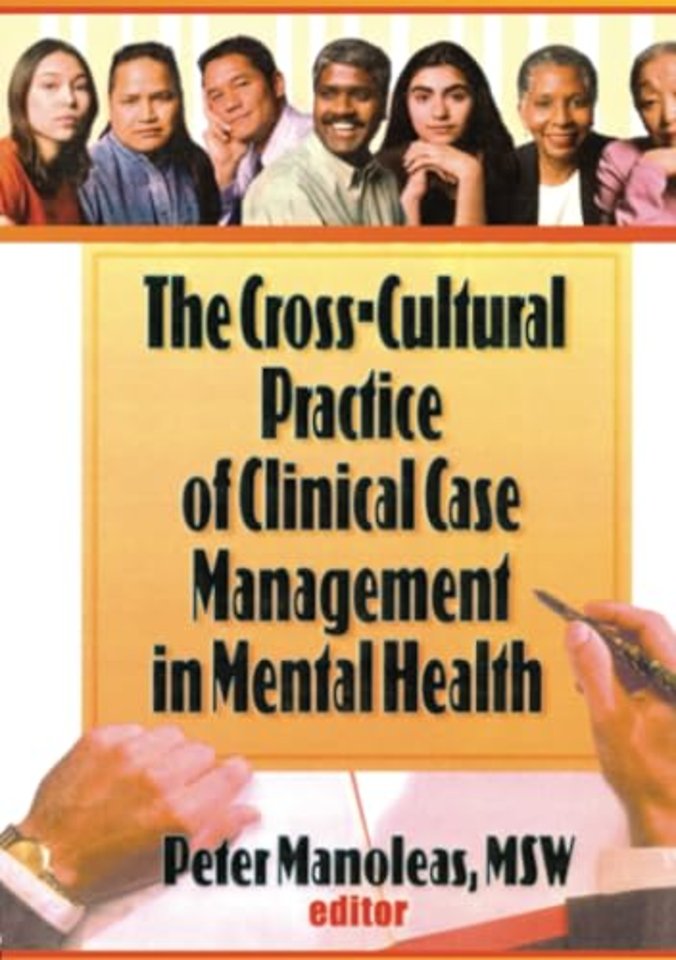 Cross-Cultural Practice of Clinical Case Management in Mental Health