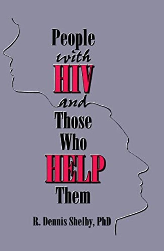 People With HIV and Those Who Help Them