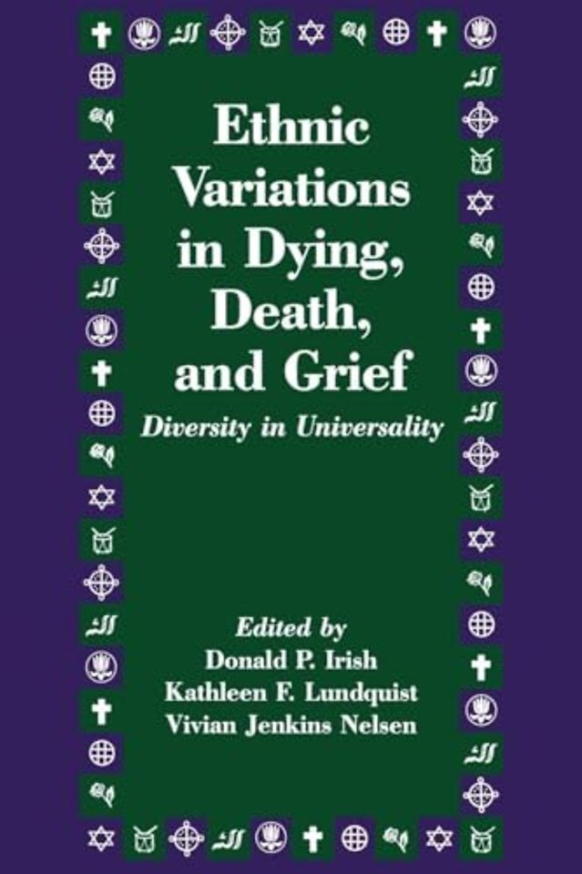 Ethnic Variations in Dying, Death and Grief