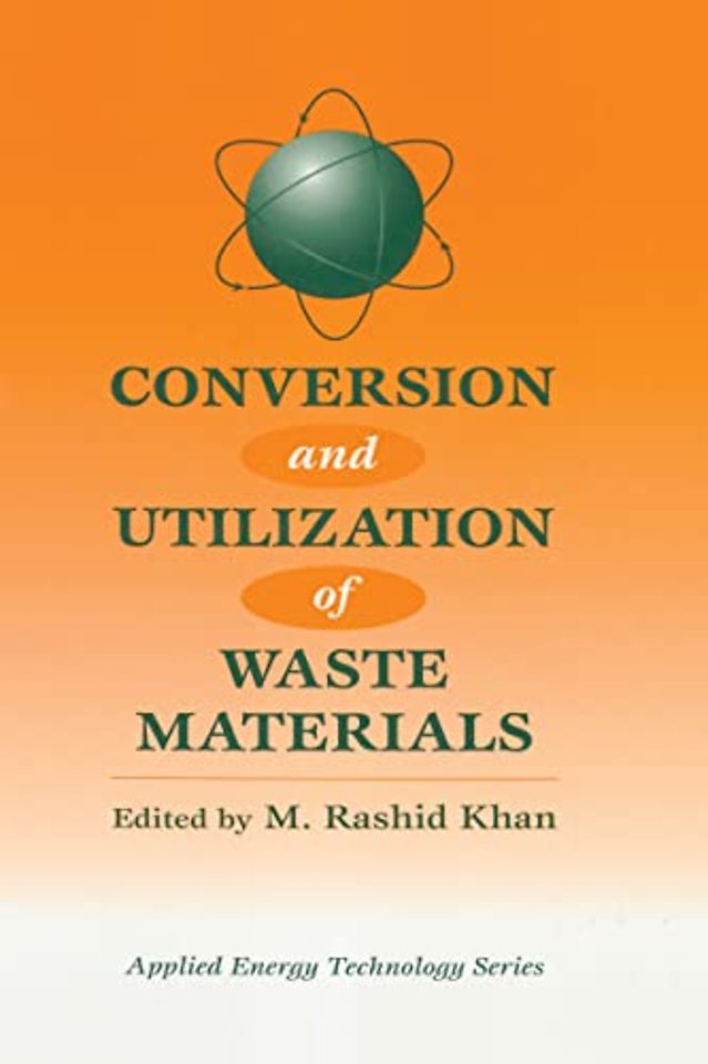 Conversion And Utilization Of Waste Materials