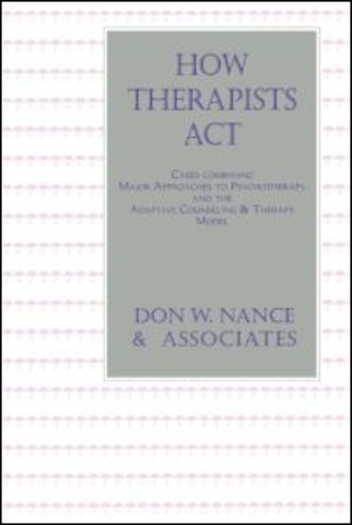 How Therapists Act