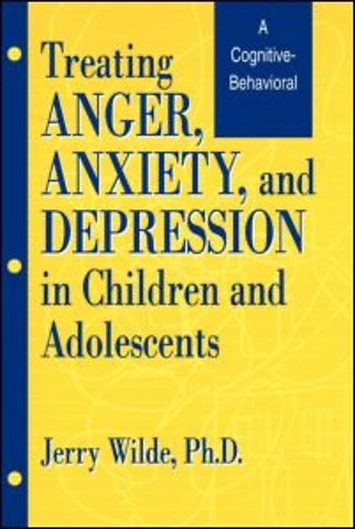 Treating Anger, Anxiety, And Depression In Children And Adolescents