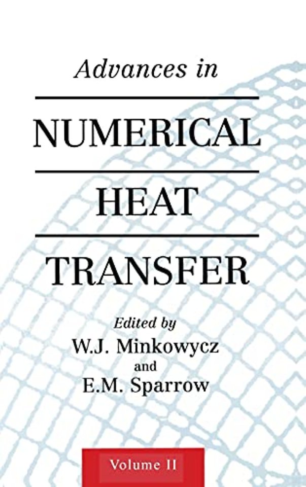 Advances in Numerical Heat Transfer, Volume 2