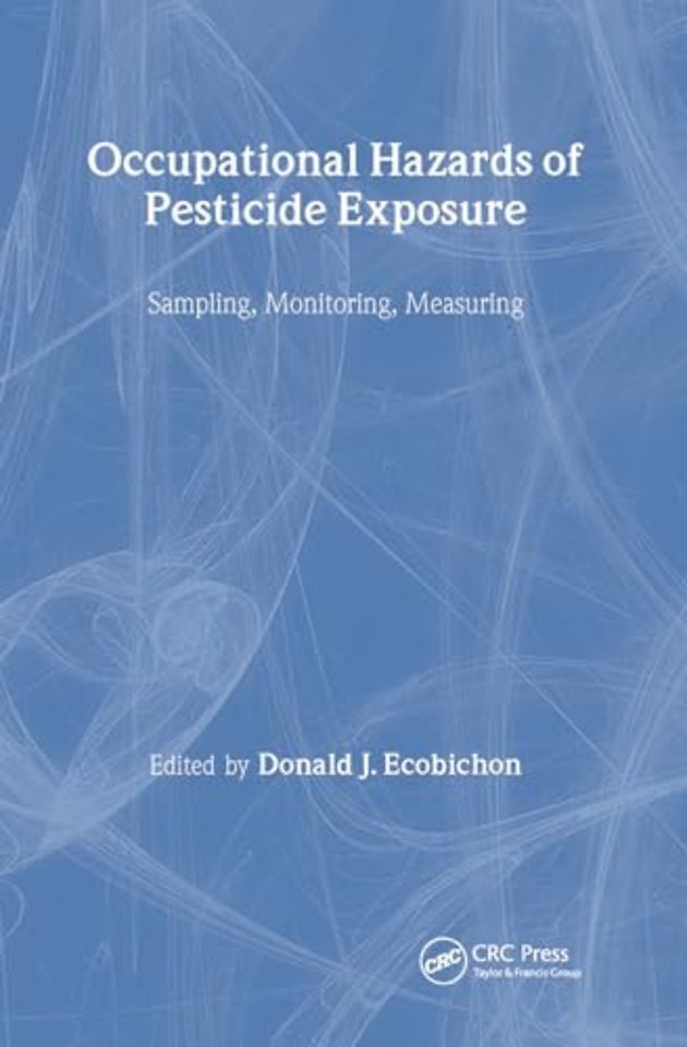 Occupational Hazards Of Pesticide Exposure