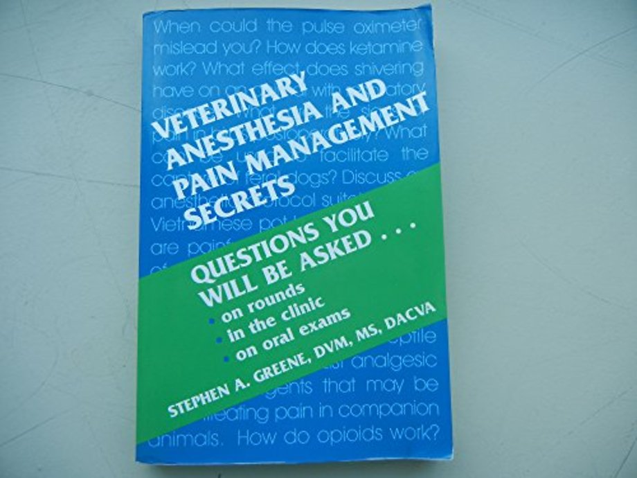 Veterinary Anesthesia and Pain Management Secrets