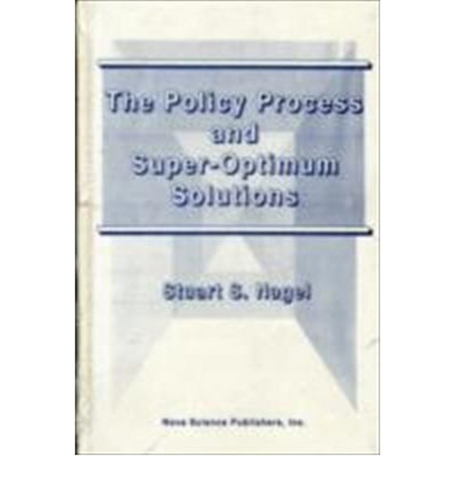 Policy Process & Super-Optimum Solutions