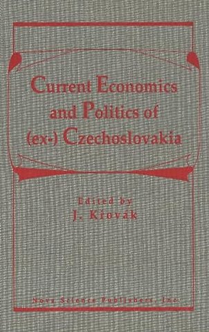 Current Politics & Economics of (ex-) Czechoslovakia