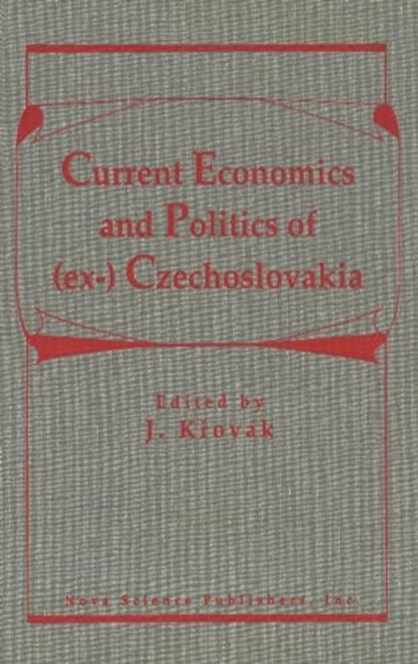 Current Politics & Economics of (ex-) Czechoslovakia