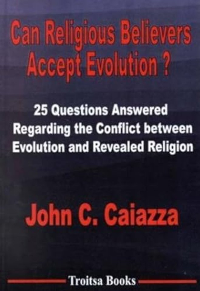 Can Religious Believers Accept Evolution?