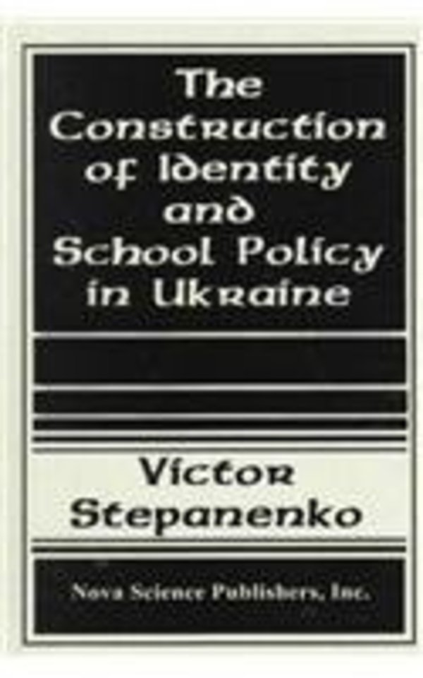 Construction of Identity & School Policy in Ukraine