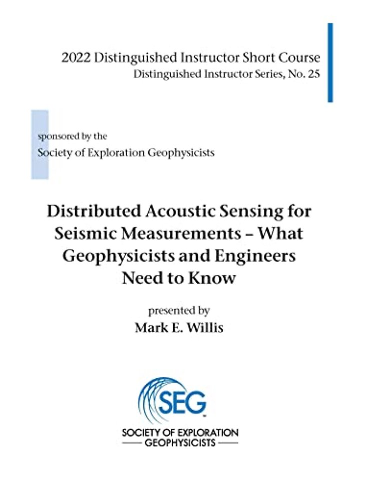 Distributed Acoustic Sensing for Seismic Measurements